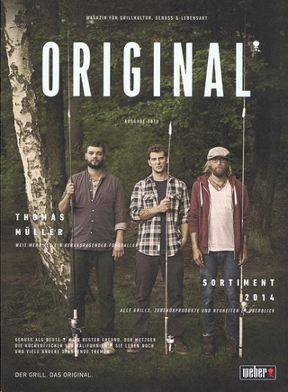 Weber Grill  
Magazin "Original" 2014 
Editorial